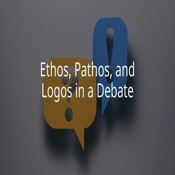 Mastering Ethos, Pathos, and Logos: Effective Debate Strategies for ...