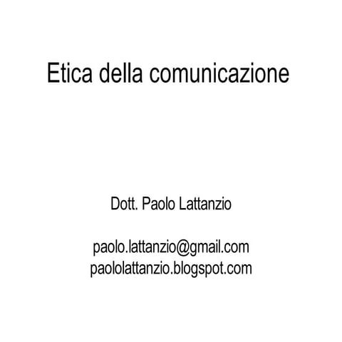Etica della comunicazione - Lezione 1