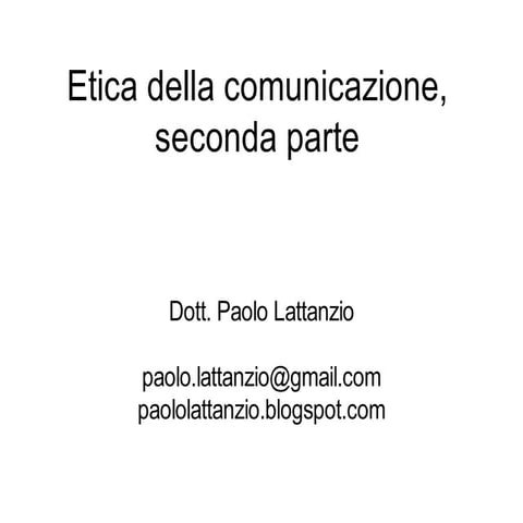 Etica della comunicazione - Lezione 2