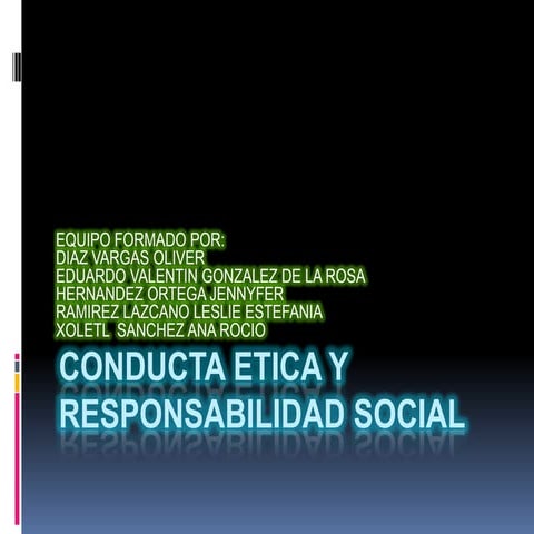 Conducta Etica y Responsabilidad Social