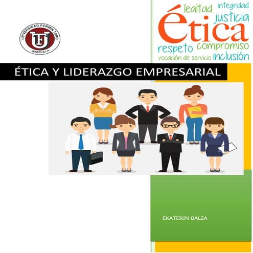 Etica y liderazgo empresarial