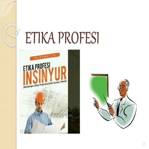 Etika, Profesi dan Profesionalisme | PPTX