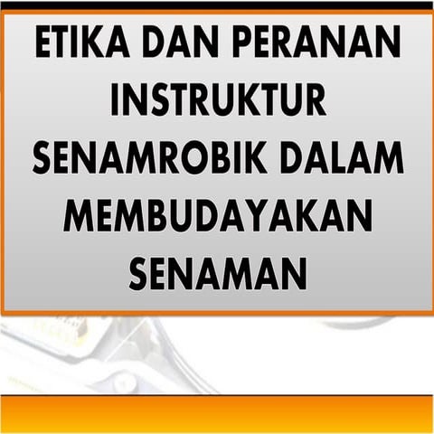 Etika dan peranan instruktor