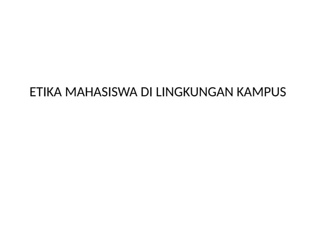 Kenapa Etika Di Lingkungan Kampus Penting Bagi Masa Depan Mahasiswa?