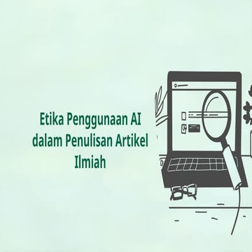 Etika Penggunaan AI dalam Penulisan Artikel Ilmiah.pptx