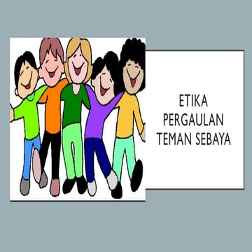 7.-etika-pergaulan-dengan-teman-sebaya.pptx