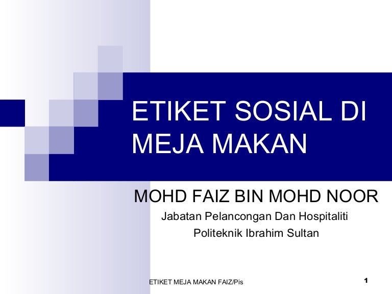 Etiket Sosial Di Meja Makan