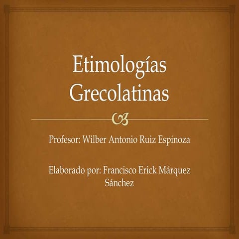 Etimologías grecolatinas | PPT
