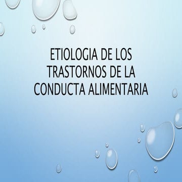 Etiologia de los trastornos de la conducta alimentaria