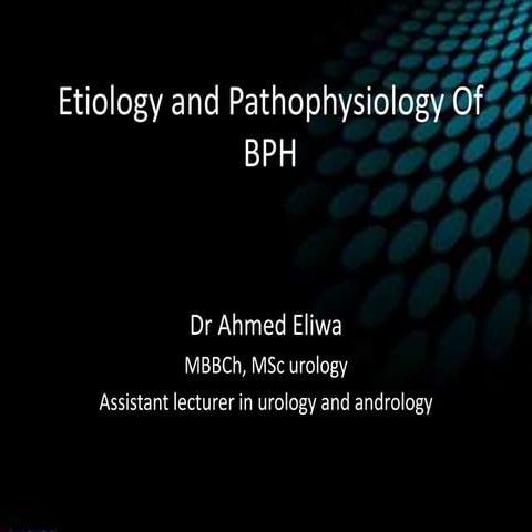 Etiology and pathophysiology of bph