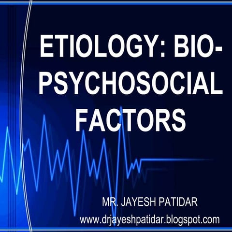 Etiology biopsychosocial factors