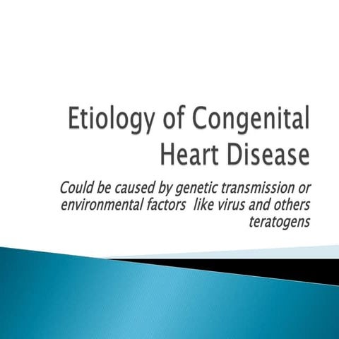 Etiology of congenital heart disease