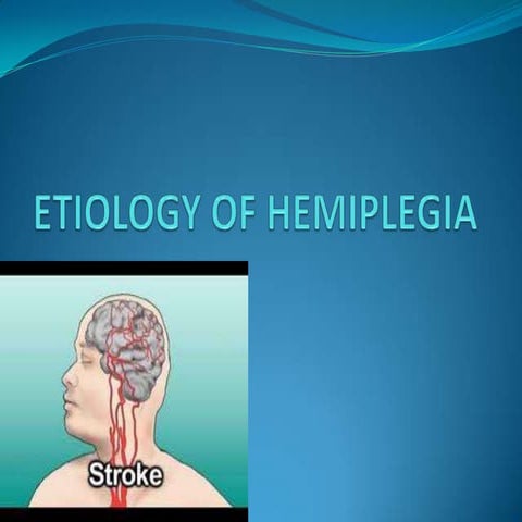 Etiology of hemiplegia