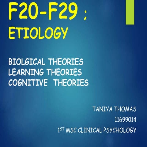 Etiology of schizophrenia. taniya thomas. msc 1st