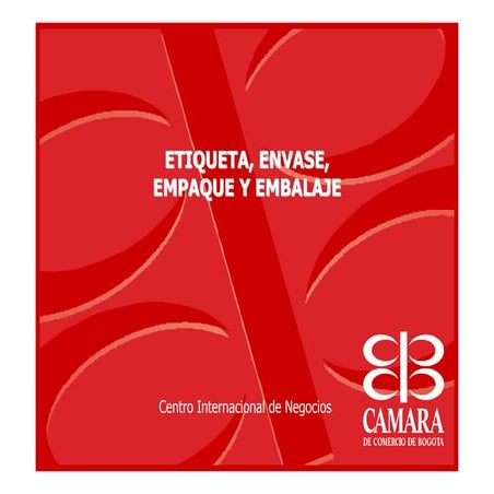Etiqueta, envase, empaque, embalaje