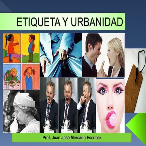 Etiqueta y urbanidad | PPT
