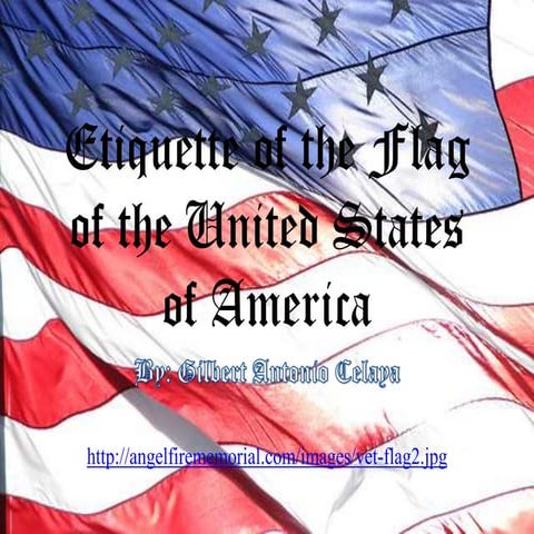 Etiquette of the united states flag of america