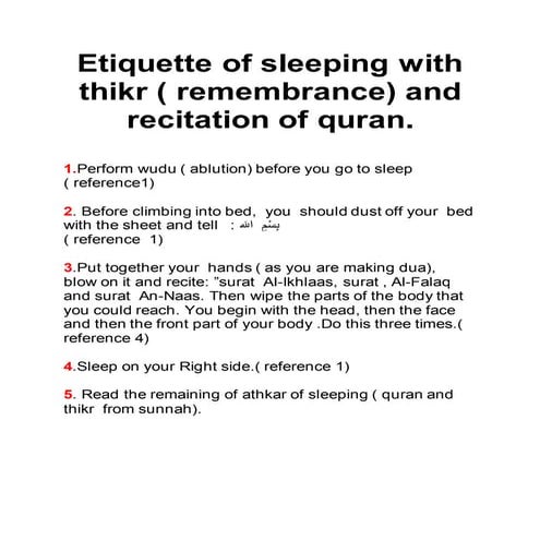 Etiquette of sleeping with thikr ( remembrance) and recitation of quran.