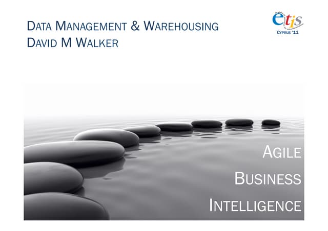 ETIS11 -  Agile Business Intelligence - Presentation