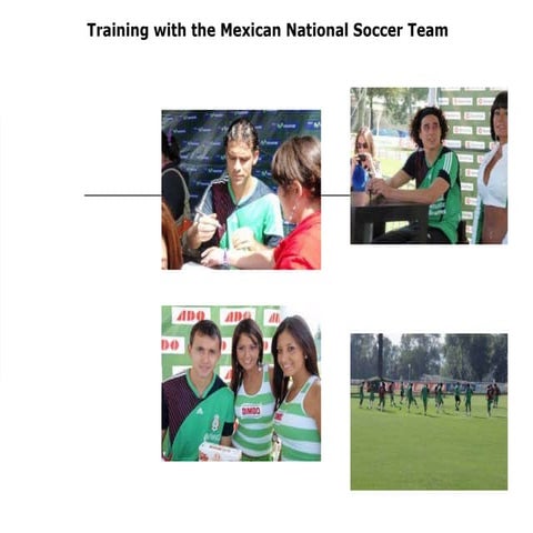 Training with the Mexican National Soccer Team | PPT