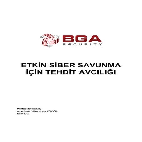Etkin Siber Savunma i̇çin Tehdit Avcılığı 