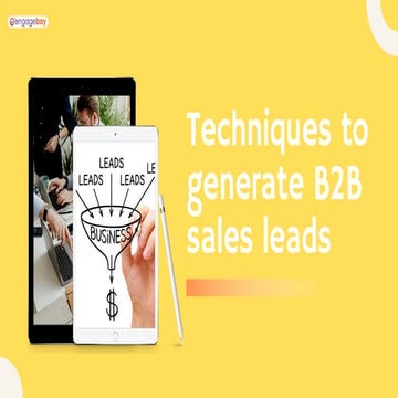 Techniques to generate B2Bs ales leads