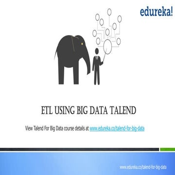 Talend For Big Data  : Secret Key to Hadoop