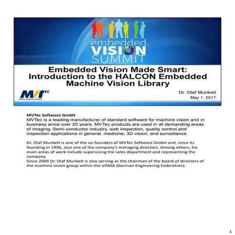 "Embedded Vision Made Smart: Introduction to the HALCON Embedded Machine Vision Library," a Presentation from MVTec