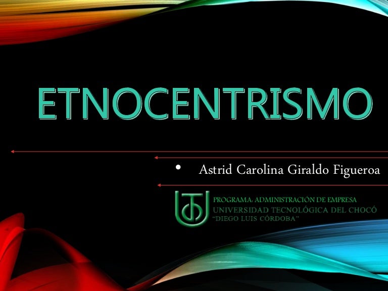 Etnocentrismo
