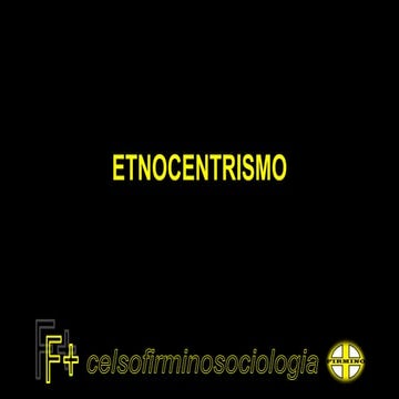 Etnocentrismo