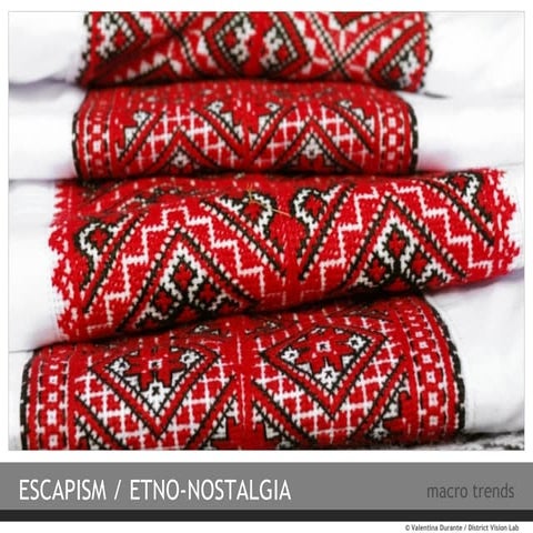 2009 Trends Matrix: Etnonostalgia