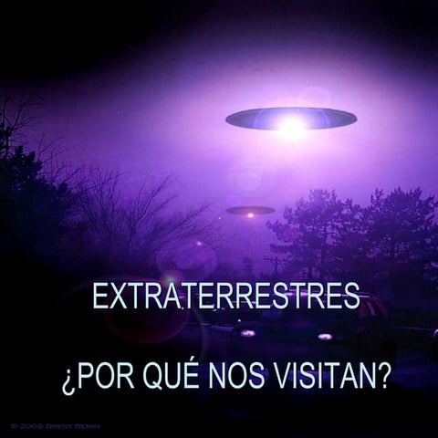 EXTRATERRESTRES PARA QUE VIENEN