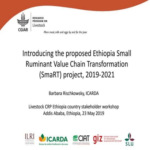 Introducing the proposed Ethiopia Small Ruminant Value Chain Transformation (...