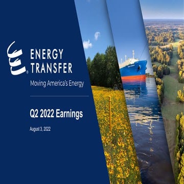 ET Q2 2022 Earnings Presentation_Final_R.pdf