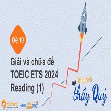 ETS 2024 Reading 10 - P1 for Exam TOEIC.pptx