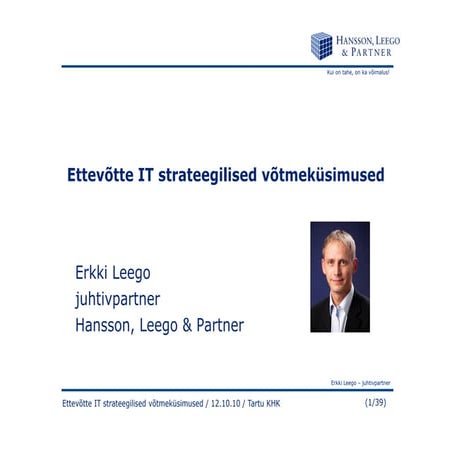 Ettevõtte IT strateegilised võtmeküsimused