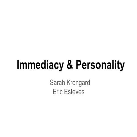 Immediacy & Personality