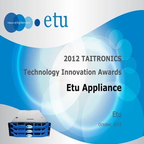 Etu Appliance - 2012 TAITRONICS Technology Innovation Awards