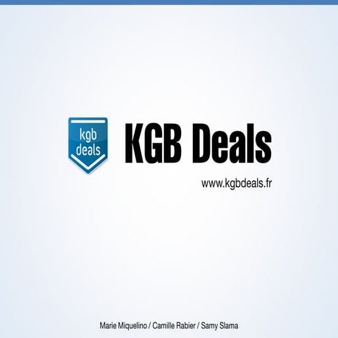 Etude de cas : KGB deals