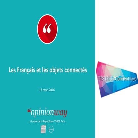 Etude distree #connectdays  salon des objets connectes 2016  