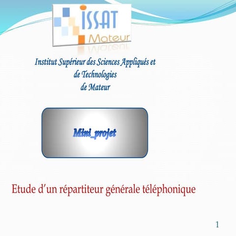 Etude d’un répartiteur générale téléphonique
