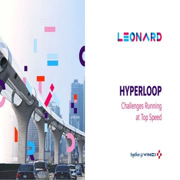Hyperloop: Challenges Running at Top Speed
