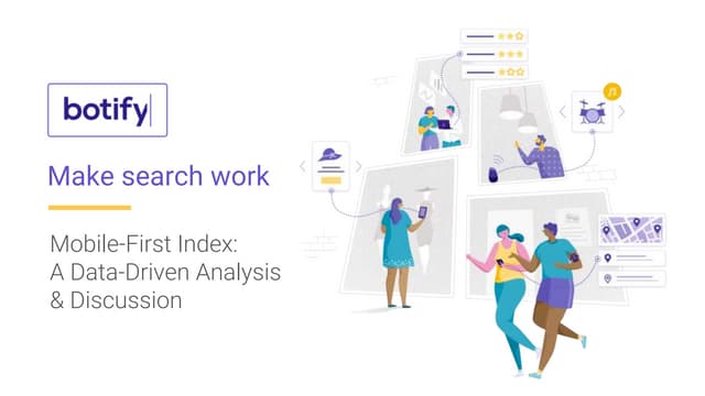 Mobile-First Index:  A Data-Driven Analysis & Discussion