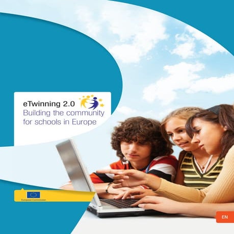 eTwinning 2 0 Building The Community For Schools In Europe