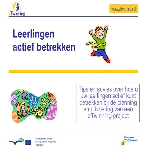 Etwinningdutchinvolvingpupils 131016073335-phpapp02