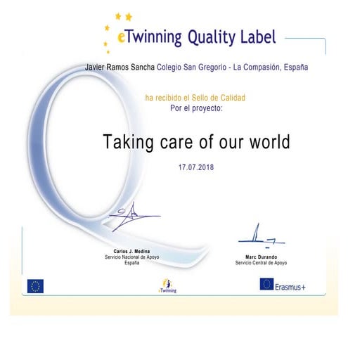 Sello de calidad eTwinning: "Taking care of our world" (español)