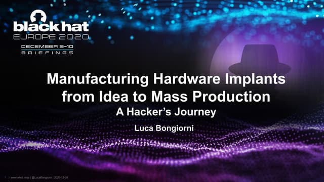 Manufacturing Hardware Implants from Idea to Mass Production: A Hacker's Journey