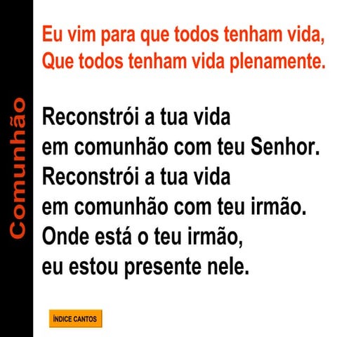 Eu Vim Para Que Todos Tenham Vida | PPT