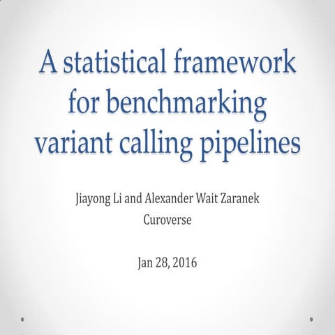 Jan2016 curoverse benchmarking somatic variant_calling_pipelines