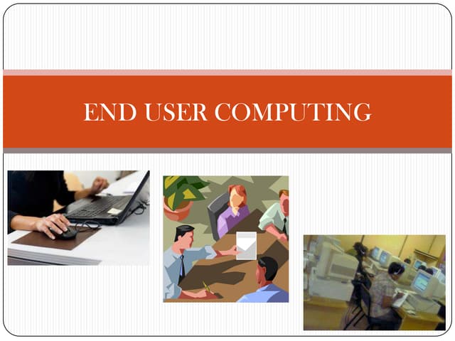 End User Computing